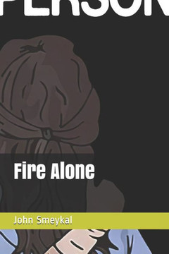 Fire Alone