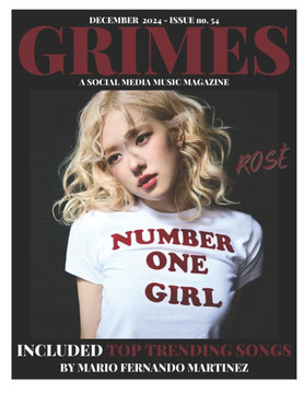 Grimes Magazine - The December 2024 Issue.: This issue features Rose