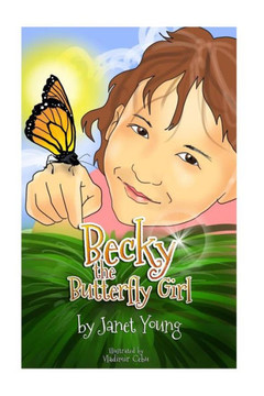 Becky The Butterfly Girl Becky The Butterfly Girl