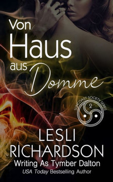 Von Haus Aus Domme (German Edition) Von Haus Aus Domme (German Edition)