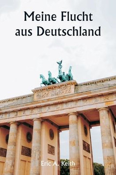 Meine Flucht aus Deutschland Meine Flucht aus Deutschland