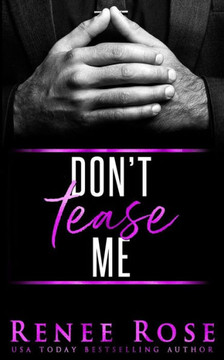 Don'T Tease Me Don'T Tease Me