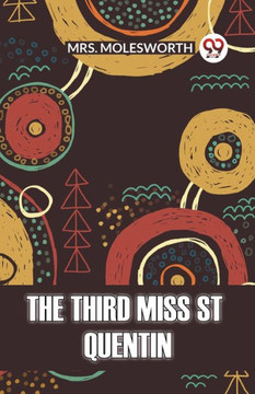 The Third Miss St Quentin