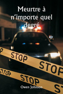 Meurtre à n'importe quel degré