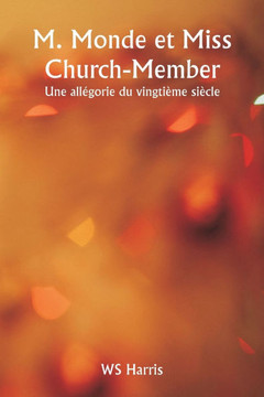 M. Monde et Miss Church-Member Une allégorie du vingtième siècle