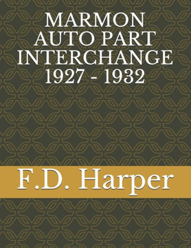 Marmon Auto Part Interchange 1927 - 1932