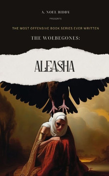 The Woebegones: Aleasha The Woebegones: Aleasha