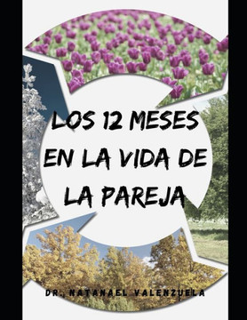 Los 12 Meses en la Vida de la pareja: Libro para estudiar Los 12 Meses en la Vida de la pareja: Libro para estudiar
