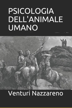Psicologia Dell'animale Umano