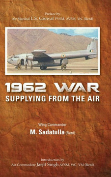 1962 War: Supplying from the Air