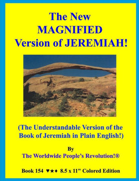 The New MAGNIFIED Version of JEREMIAH!: (The Understandable Version of the Book of Jeremiah in Plain English!)