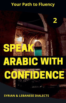Speak Arabic with Confidence 2