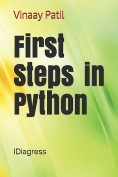 First Steps in Python: No Prior programming required