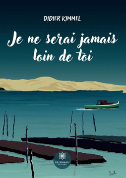 Je ne serai jamais loin de toi