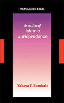 An Outline of Islamic Jurisprudence
