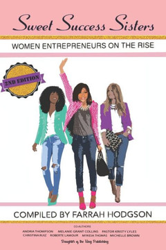 Sweet Success Sisters: Women Entrepreneurs on the Rise