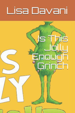 Is This Jolly Enough Grinch: Is This Jolly Enough Grinch