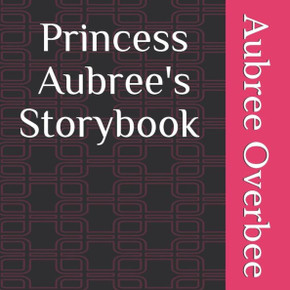 Princess Aubree's Storybook