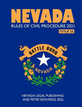 Nevada Rules of Civil Procedure 2021 Nevada Rules of Civil Procedure 2021