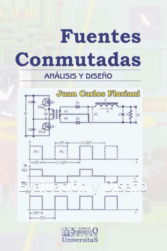 Fuentes conmutadas: Evaluación y Diseño Fuentes conmutadas: Evaluación y Diseño