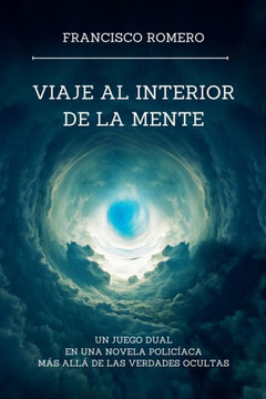 Viaje al Interior de la Mente: Un Juego Dual en una Novela Policíaca más allá de las Verdades Ocultas
