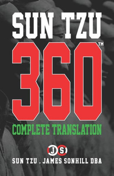 Sun Tzu 360(tm): Complete Translation Sun Tzu 360(tm): Complete Translation