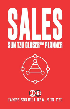 Sales: Sun Tzu Closer(tm) Planner