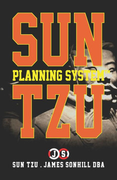 Sun Tzu Planning System(tm) Sun Tzu Planning System(tm)