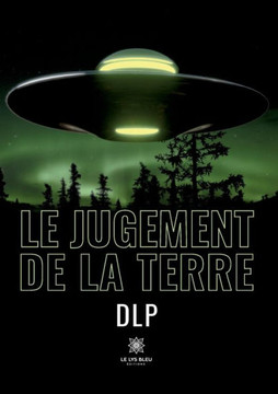Le jugement de la Terre Le jugement de la Terre