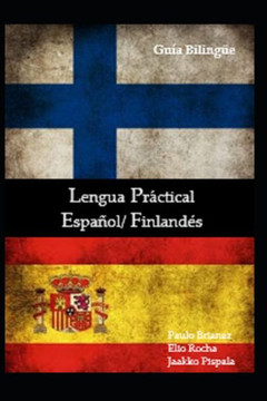 Lengua práctica: español / finlandés: guía bilingue
