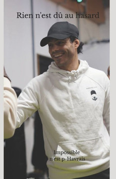 Rien n'est dû au hasard: 1ère mi-temps