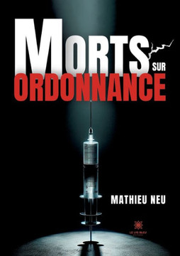 Morts sur ordonnance