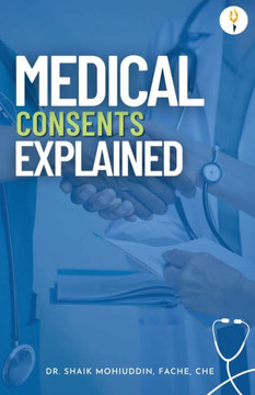 Medical Consents: Explained - With special emphasis on UAE rules and regulations