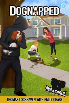 Ava & Carol Detective Agency: Dognapped Ava & Carol Detective Agency: Dognapped