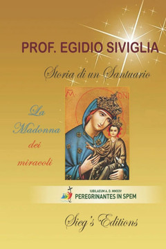 La Madonna dei miracoli