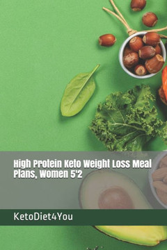 High Protein Keto Weight Loss Meal Plans, Women 5'2
