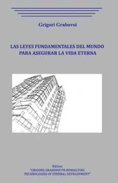 Las leyes fundamentales del mundo para asegurar la vida eternal