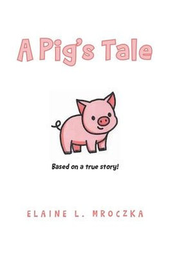 A Pig's Tale