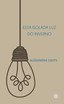 Esta Isolada Luz do Inverno