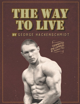 The way to live: Compiled By Jeronimo Milo