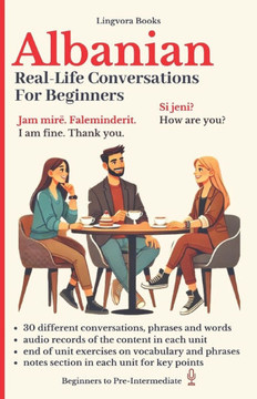 Albanian: Real-Life Conversations for Beginners (with audio mp3 files)