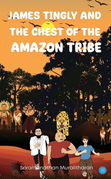 James Tingly and The Chest of the Amazon Tribe