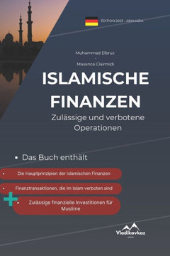 Islamische Finanzen: Zulässige und verbotene Operationen Islamische Finanzen: Zulässige und verbotene Operationen