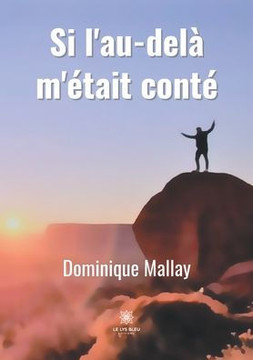 Si l'au-delà m'était conté