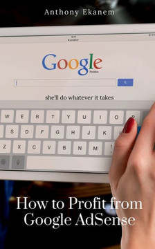 How To Profit From Google Adsense