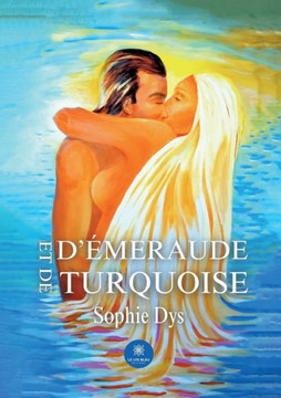 D'émeraude et de turquoise D'émeraude et de turquoise