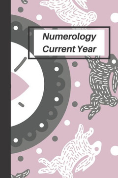 Numerology Current Year: Numerology Current Year
