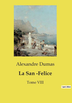 La San -Felice: Tome VIII