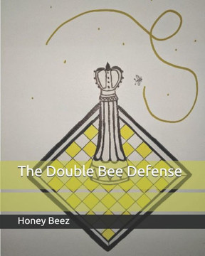 The Double Bee Defense