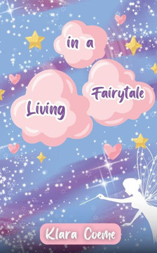 Living in a Fairytale